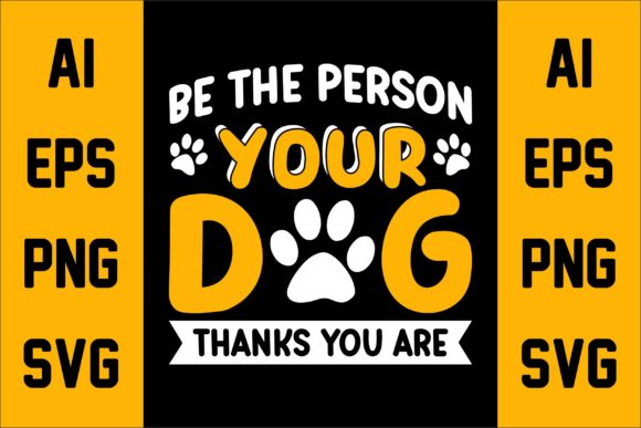 Be the Person the Dog Thinks You Are