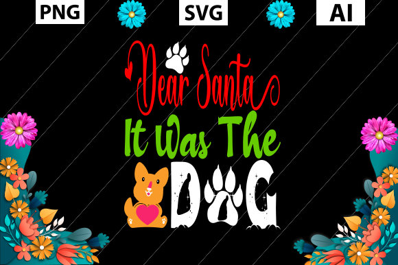 Christmas, Dear Santa It Was the Dog