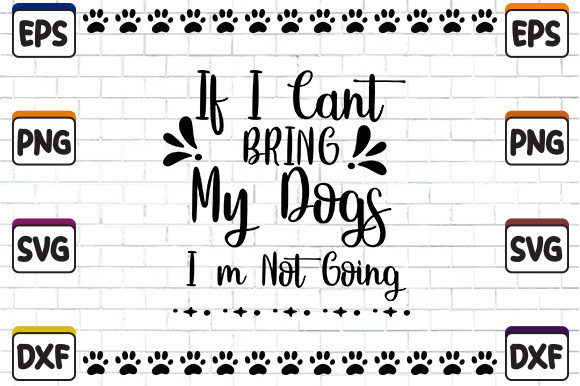 If I Can’t Bring My Dogs, I’m Not Going
