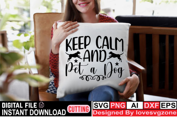 Keep Calm and Pet a Dog